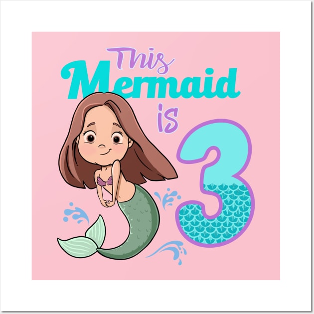 Mermaid Birthday 3 years old Mermaid is three party Wall Art by GAMAS Threads